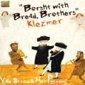 Yale Strom & Hot Pstromi : Borsht with Bread Brothers Klezmer