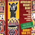 Barry Van Zyl : African Heartbeat