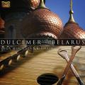 Olga Mischula & Kirmash : Dulcimer of Belarus