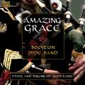 Beeston Pipe Band : Amazing Grace