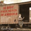 Paul & Margie : 20 Best Folk Songs of America