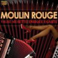 Enrique Ugarte : Moulin Rouge - Valse Musette