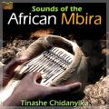 Tinashe Chidanyika : Sounds of the African Mbira