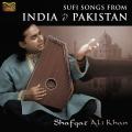 Shafqat Ali Khan : Sufi Songs from India & Pakistan