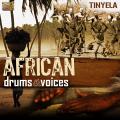 Tinyela : African Drums & Voices