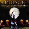 Dulsori : Korean Drums
