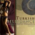 Ensemble Hseyin Trkmenler : Turkish Bellydance