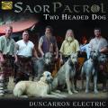 Saor Patrol : Two Headed Dog