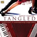 Tango Siempre : Tangled