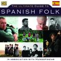 The Ultimate Guide to Spanish Folk