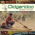 Dieter Iby : Didgeridoo Street Music