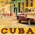 Grupo Cimarron De Cuba : The Most Popular Songs from Cuba