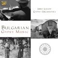 Ibro Lolov Gypsy Orchestra : Bulgarian Gypsy Music