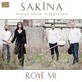 Sakina : Songs from Kurdistan - Roy Mi