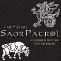 Saor Patrol : Early Years