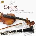 Shir : From the Heart - Jewish Folk Music