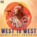 Nii Okai Tagoe : West to West