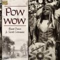 POWWOW - Round Dances & Sacred Ceremonies