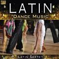 Latin Sextet : Latin Dance Music