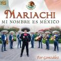 Fer Gonzlez : Mariachi from Mexico