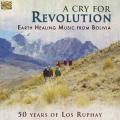 Los Ruphay : A Cry for Revolution