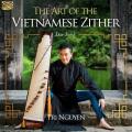 Tri Nguyen : The Art of the vietnamese Zither