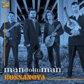 Mandolinman : MandolinMan plays Bossa Nova