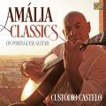 Custdio Castelo : Amlia Classics on Portuguese Guitar
