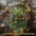 St Patrick's Day - Ultimate Irish Pub Songs