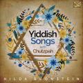 Hilda Bronstein : Hilda Bronstein sings Yiddish Songs with Chutzpah!