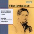 William Sterndale Bennett : Concertos pour piano n1 & 3 - Caprice
