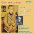 Constant Lambert : Pomona, Music for Orchestra, Romeo & Juliet, King Pest
