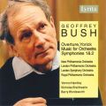 Geoffrey Bush : Overture Yorick - Music for Orchestra - Symphonies n1 & 2