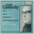 Justin Connolly : Verse Op.7B for 8 Soloists / Poems of Wallace Stevens I Op.9