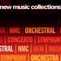 New Music Collections : Orchestral.