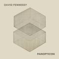 David Fenessy : Panopticon. Psappha, Ensemble Hebrides, Ensemble Modern, Kalitzke.