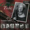 The Green Tide. Lutyens, Bennett, Cooke : uvres pour clarinette et cor de basset. Dobre.