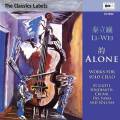 Alone. Ligeti, Hindemith, Vasks : Œuvres pour violoncelle seul. Li-Wei.