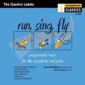 Run, Sing, Fly. Bennett, Debussy, Yoshimatsu : Musique pour saxophone et piano.