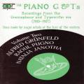 Enregistrements de piano de la G & T - Volume 2 : Enregistrements  partir de gramophones (1900-1907)