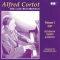 Cortot : The Late recordings vol I