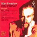 Arthur Bliss : Bliss premires - Volume 1