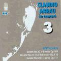 Ludwig van Beethoven : Claudio Arrau en concert, volume 3