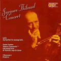 Jacques Thibaud : Jacques Thibaud en concert