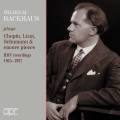 Wilhelm Backhaus joue Chopin, Liszt, Schumann : Les enregistrements HMV, 1925-1937.