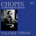 Chopin : A Chronological journey. Tryon.