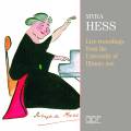 Myra Hess : Live  l'Universit de l'Illinois, 1949.