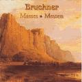 Anton Bruckner : Messes (Intgrale)