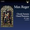 Max Reger : Fantaisies-Chorals pour orgue (Intgrale)