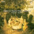 John Dowland - Henry Purcell : Awake, sweet love